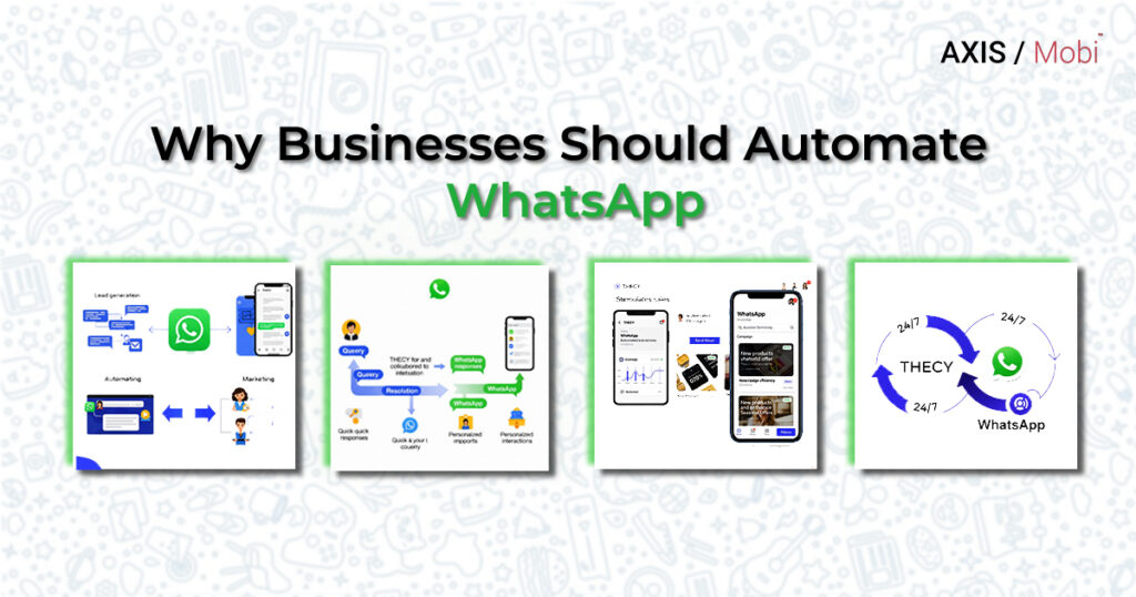 Why Businesses Should Automate Whatsapp