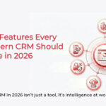 Axismobi 8 key features for a modern crm in 2026